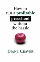 How to Run a Profitable Preschool Without the Hassle