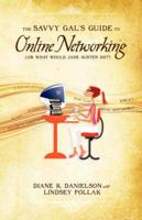 Savvy Gal's Guide to Online Networking (Or What Would Jane Austen Do?)