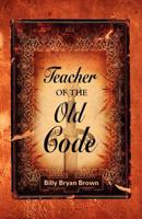 Teacher of the Old Code