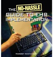 The No-Hassle Guide to EHR Implementation