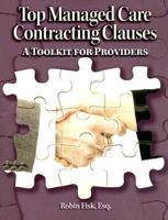 Top Managed Care Contracting Clauses