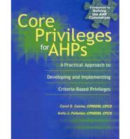 Core Privileges for Ahps