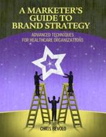 A Marketer's Guide to Brand Strategy
