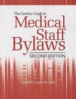 The Greeley Guide to Medical Staff by Laws