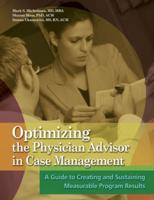 Optimizing the Physician Advisor in Case Management