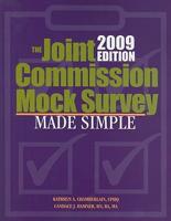 The Joint Commission Mock Survey Made Simple