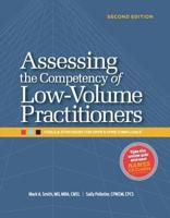 Assessing the Competency of Low-Volume Practitioners