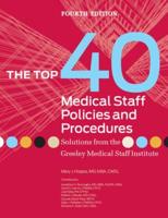The Top 40 Medical Staff Policies and Procedures