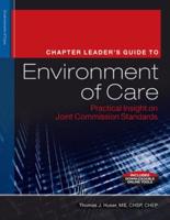 The Chapter Leader's Guide to Environment of Care
