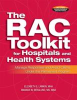 The Rac Toolkit for Hospitals and Health Systems