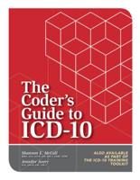 The Coder's Guide to ICD-10