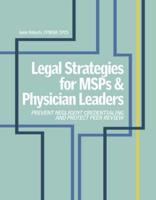 Legal Strategies for Msps and Physician Leaders