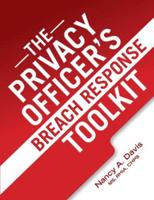 The Privacy Officer's Breach Response Toolkit