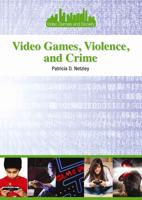 Video Games, Violence, and Crime