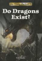 Do Dragons Exist?