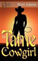 To Tame A Cowgirl: Sara (Double B Series)