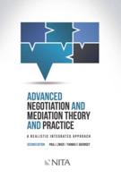 Advanced Negotiation and Mediation Theory and Practice