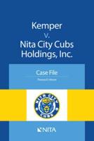 Kemper V. Nita City Cubs Holdings, Inc.
