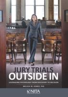 Jury Trials Outside In