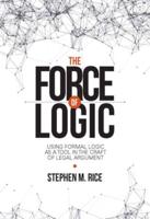 The Force of Logic