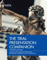 The Trial Presentation Companion