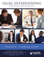Legal Interviewing Analytics and Exercises. Criminal Client