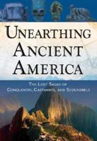 Unearthing Ancient America