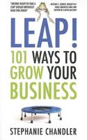 Leap! 101 Ways to Grow Your Business