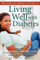 The African American Guide to Living Well With Diabetes