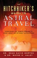 The Hitchhiker's Guide to Astral Travel