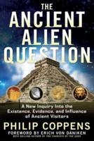 The Ancient Alien Question