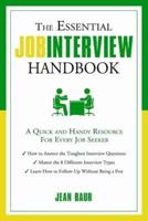 The Essential Job Interview Handbook