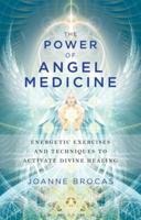 The Power of Angel Medicine