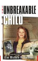 The Unbreakable Child