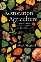 Restoration Agriculture