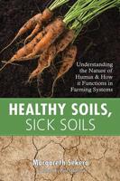 Healthy Soils, Sick Soils