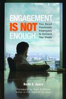 Engagement Is Not Enough!