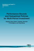 Performance Bounds and Suboptimal Policies for Multi-Period Investment