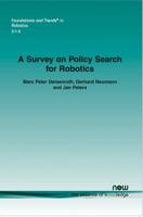 A Survey on Policy Search for Robotics
