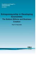Entrepreneurship in Developing Economies: The Bottom Billions and Business Creation
