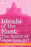 Ideals of the East: The Spirit of Japanese Art