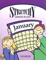 Stretchy Lesson Plans: January