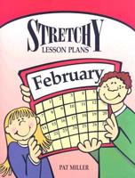 Stretchy Lesson Plans: February