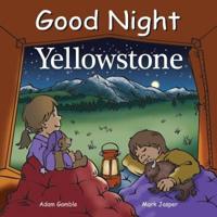 Good Night, Yellowstone