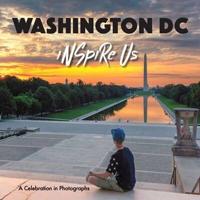 Washington, DC Inspire Us