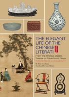 The Elegant Life of Chinese Literati