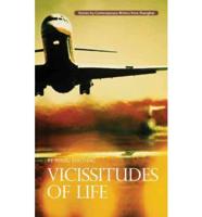 Vicissitudes of Life