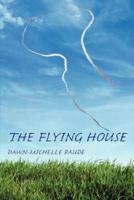 The Flying House