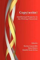 Copy(write): Intellectual Property in the Writing Classroom