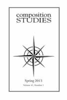 Composition Studies 41.1 (Spring 2013)